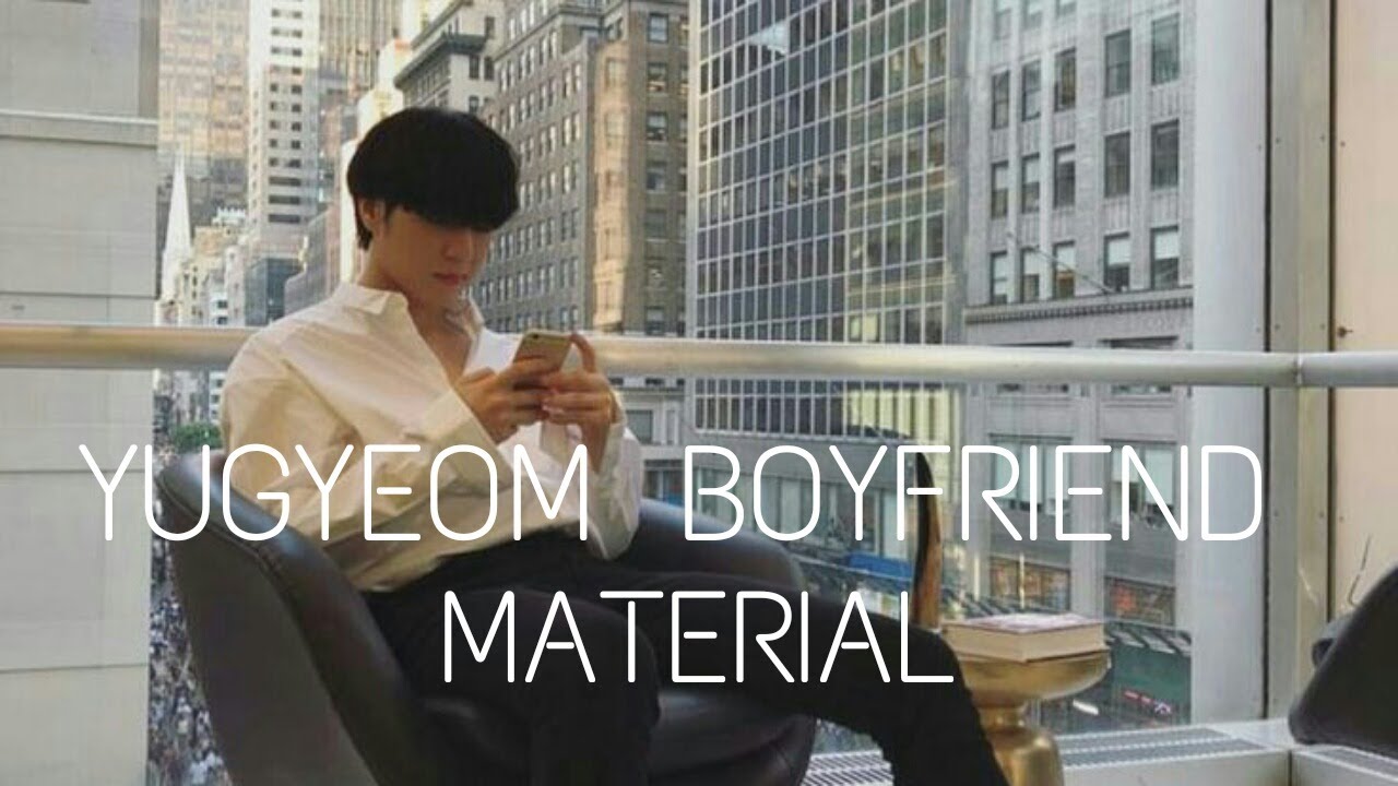 YUGYEOM BOYFRIEND MATERIAL