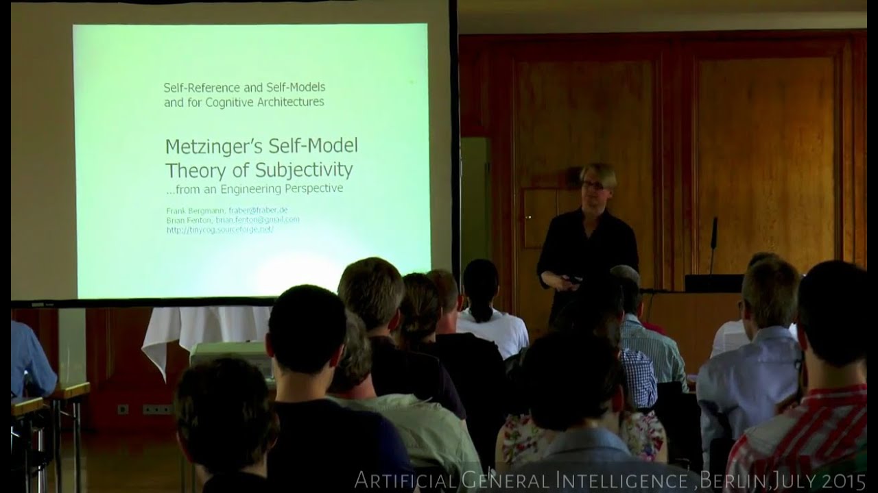 AGI-15 Frank Bergmann - Metzinger's SMT + Self-Models and Cognitive Architectures