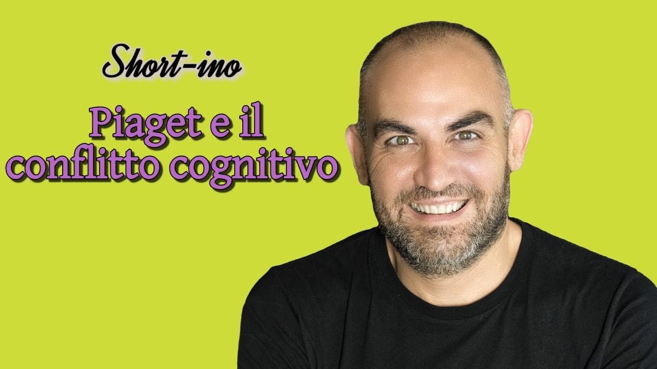 Piaget: il conflitto cognitivo