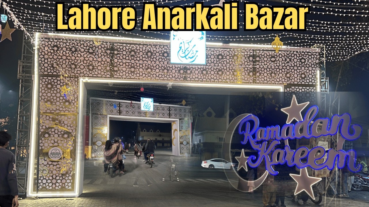 Ramzan Nights at Anarkali Bazaar Lahore 🌙✨ | Noor Se Jagmag Anarkali 4K Walk Tour 2026