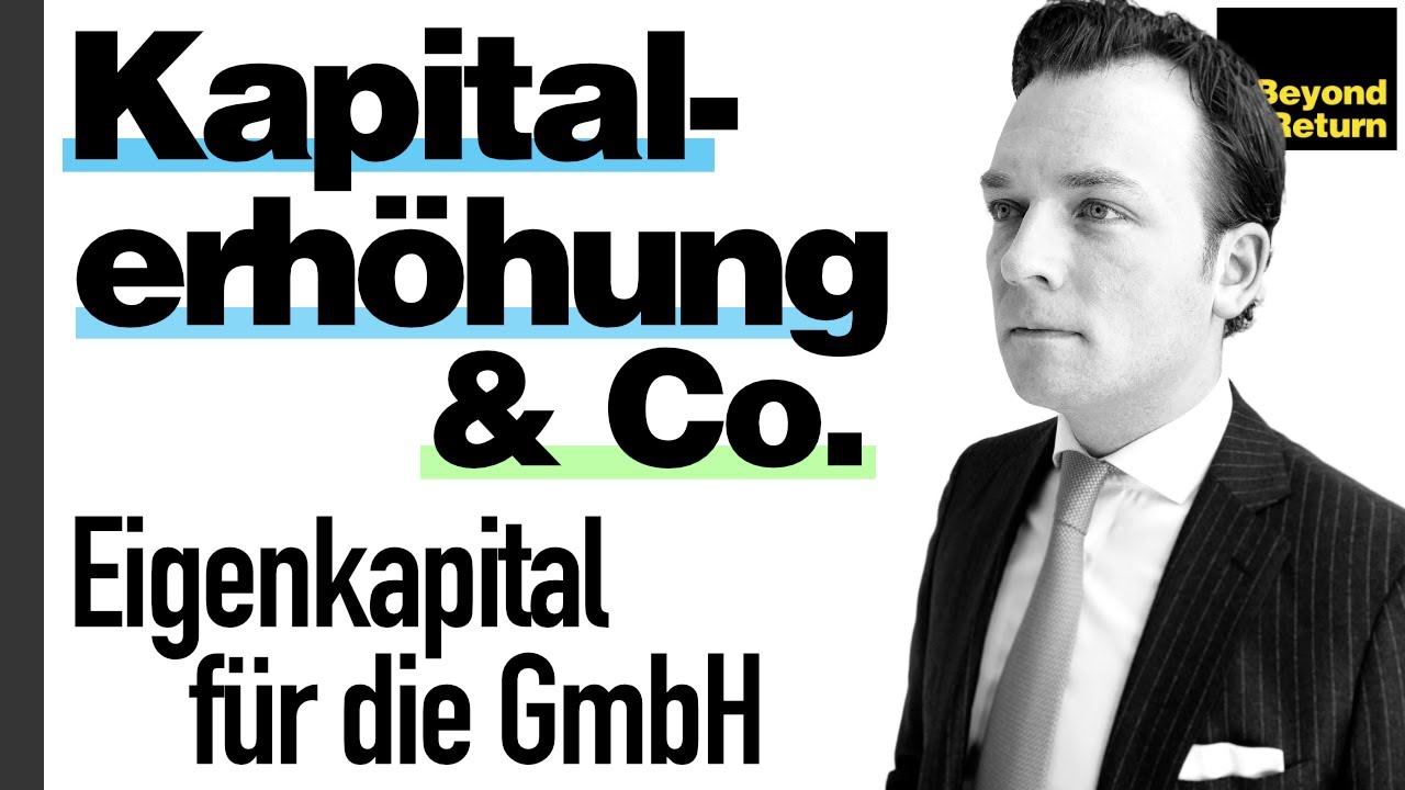 Kapitalerhöhung, Genehmigtes Kapital, Agio & Co: Eigenkapital-Finanzierung durch GmbH-Gesellschafter