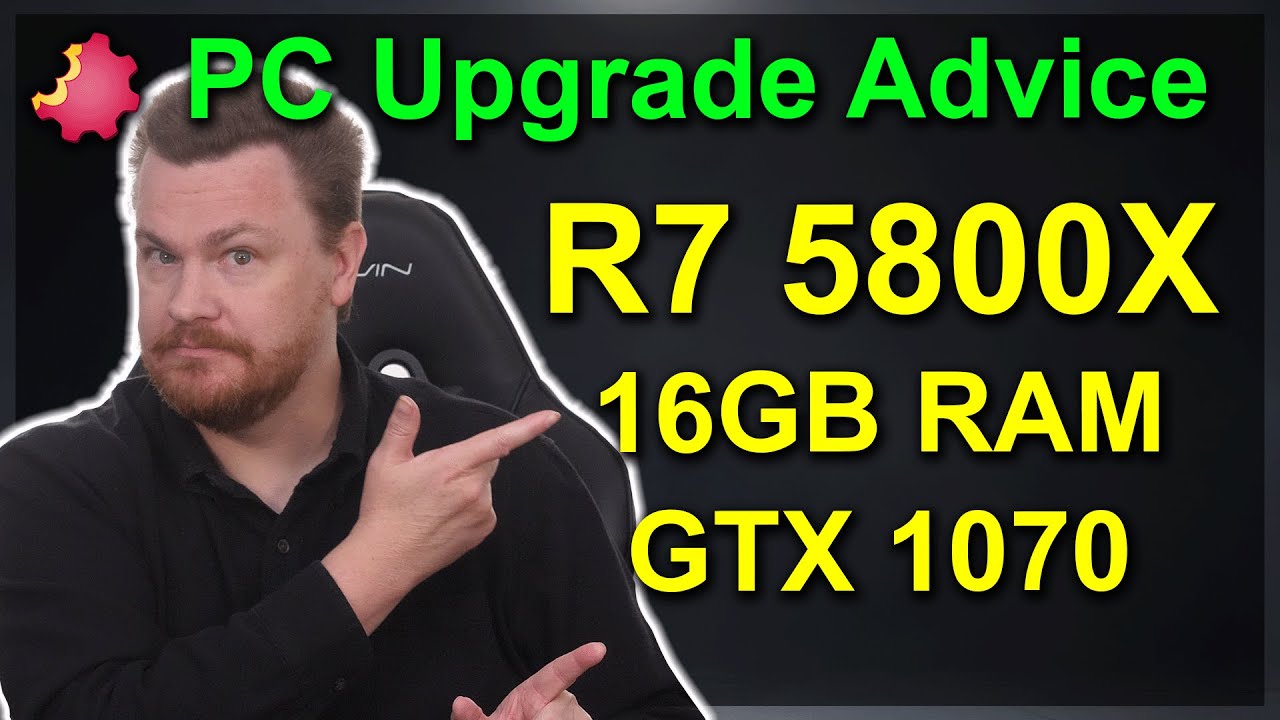 Ryzen 7 5800X + 16GB RAM + GTX 1070 &mdash; What Should You Upgrade? &mdash; Byte Size Tech