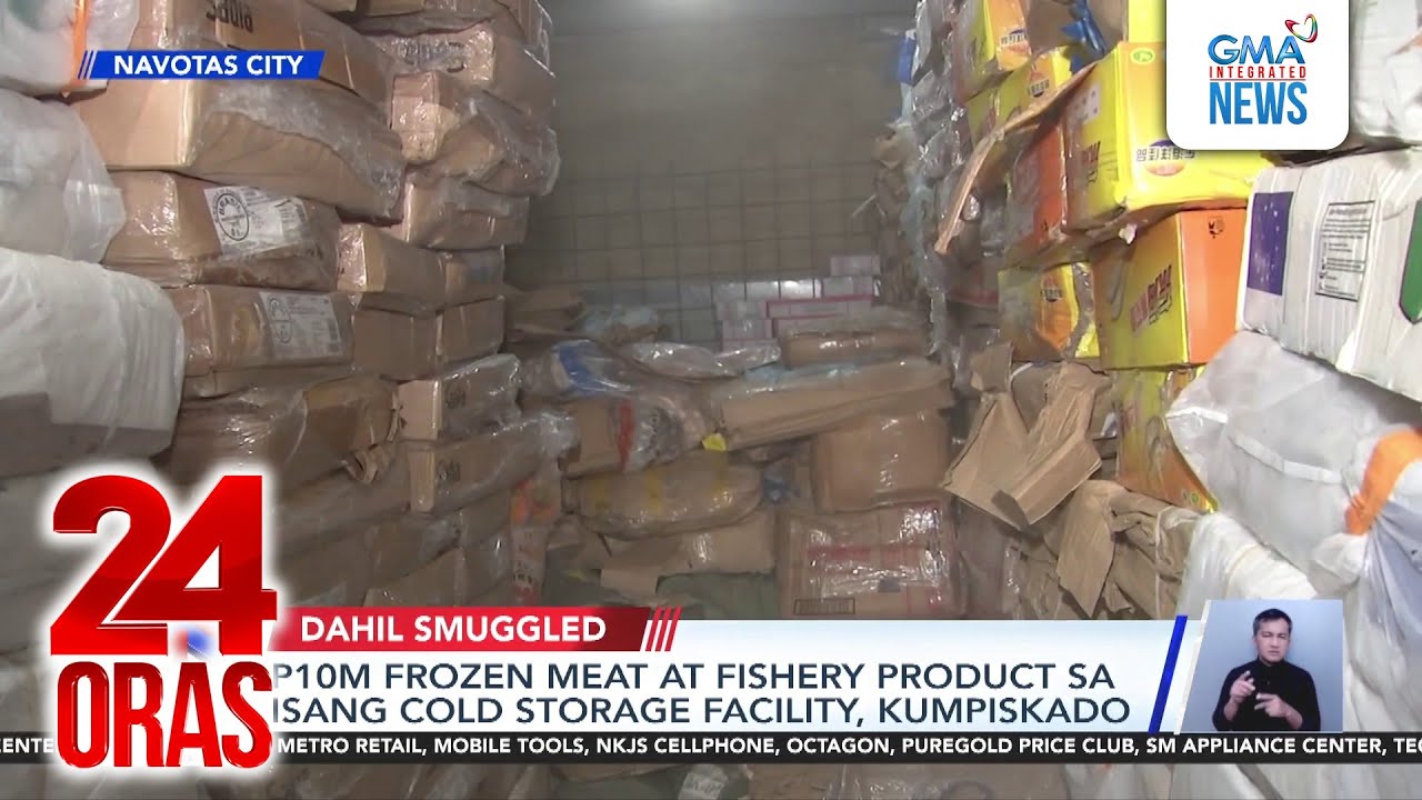 P10M frozen meat at fishery product sa isang cold storage facility, kumpiskado | 24 Oras