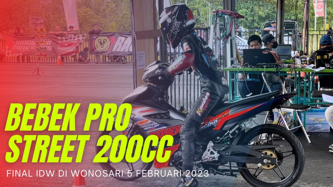 Begini Saat Para Joki Kondang Tarung Bebek 200cc Pro Street Final IDW🔥🔥