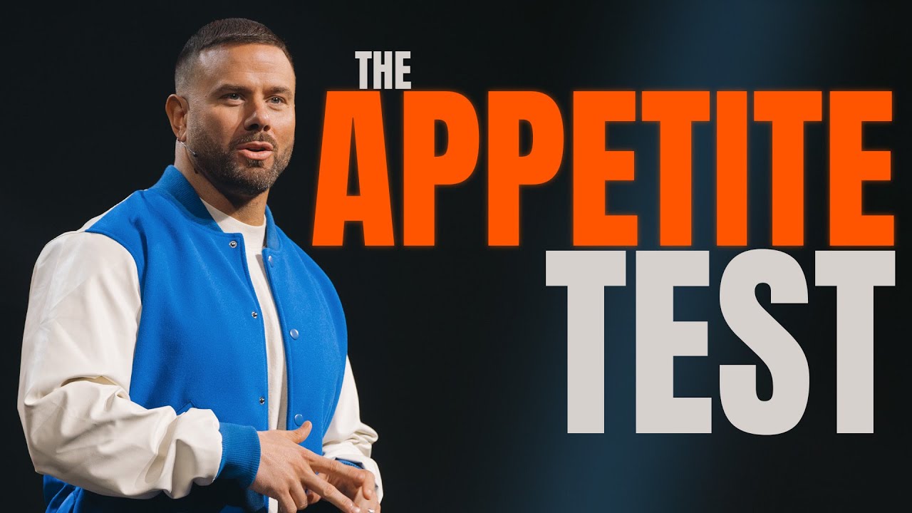 The Appetite Test | Greg Ford | ONE CHURCH