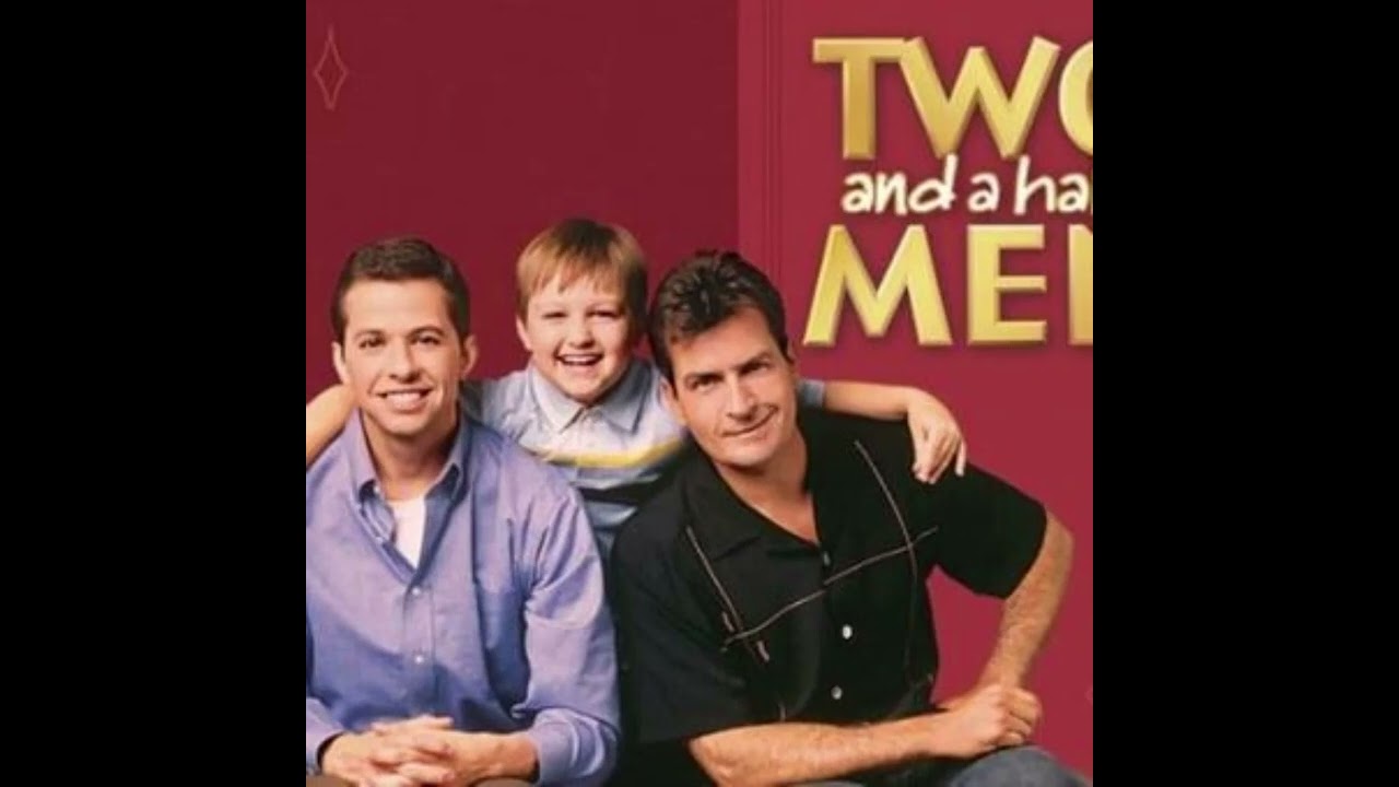 TWO AND A HALF MEN (THEME SONG EXTENDED)
