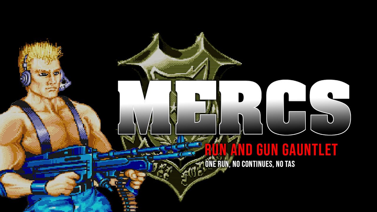 Run and Gun Gauntlet: MERCS