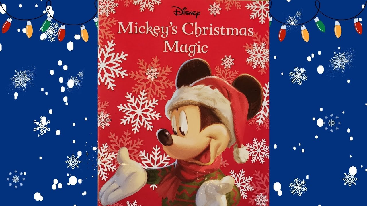 Christmas Story / Kids Book Read Aloud / Mickey's Christmas Magic / Disney Storybook Advent Calendar