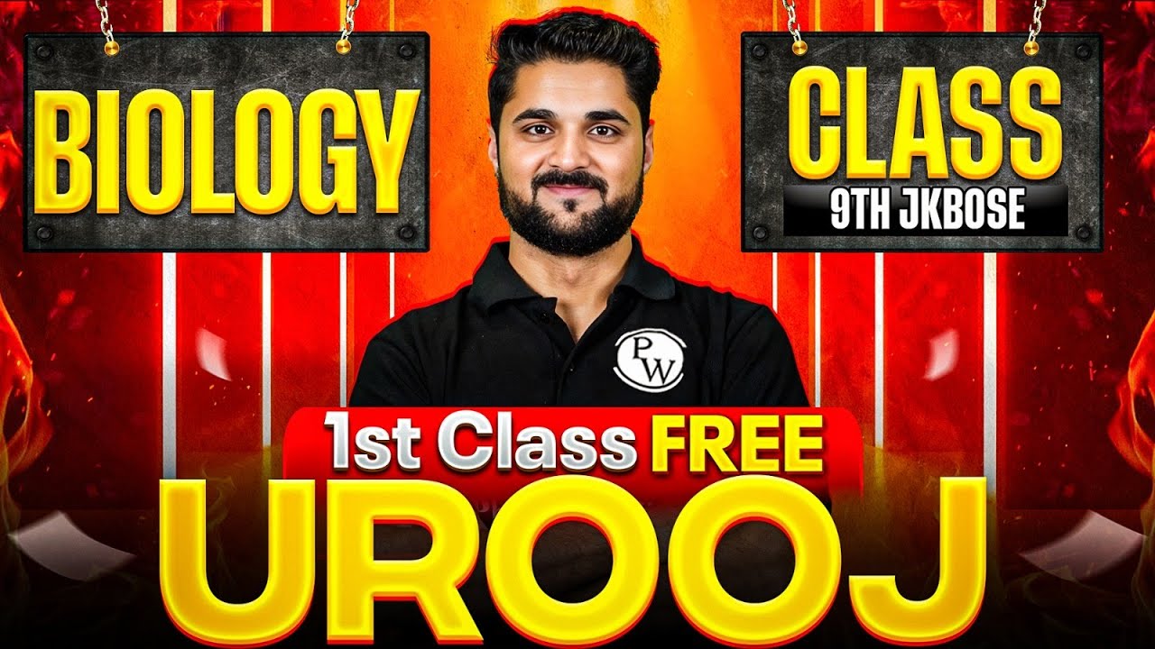 Urooj 2026 🔥 1st Free Class | JKBOSE Class 9th Biology ⚡️ | Davood Sir | JKBOSE Wallah