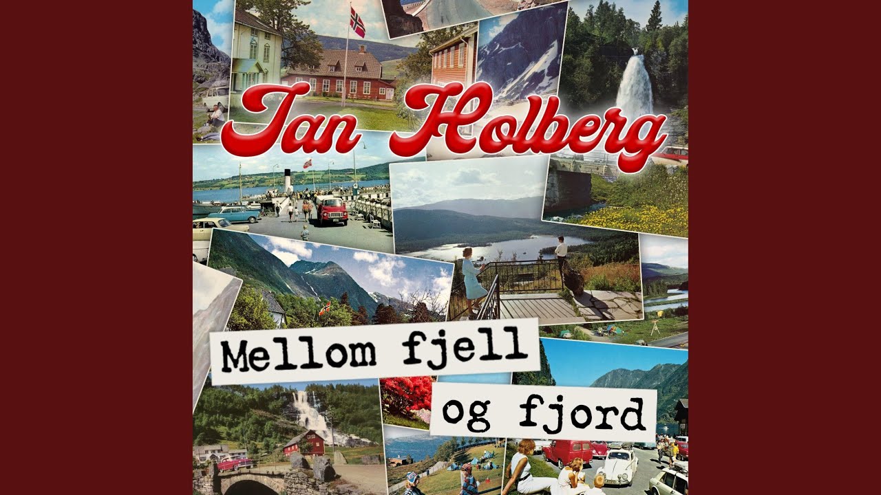 Mellom fjell og fjord (Jan Holberg)