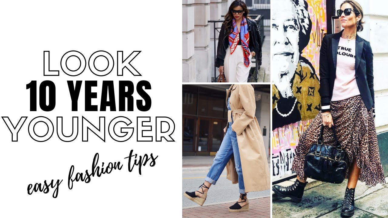 6 Style Tips To Look 10 Years Younger (Over 40) - fashion trends 2020
