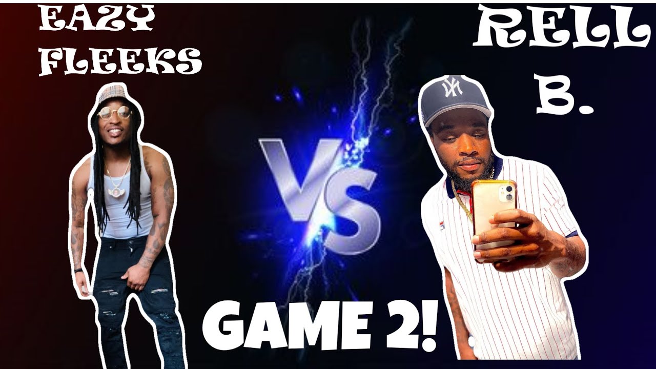EAZY FLEEKS VS. RELL B 1V1 GAME 2!!!