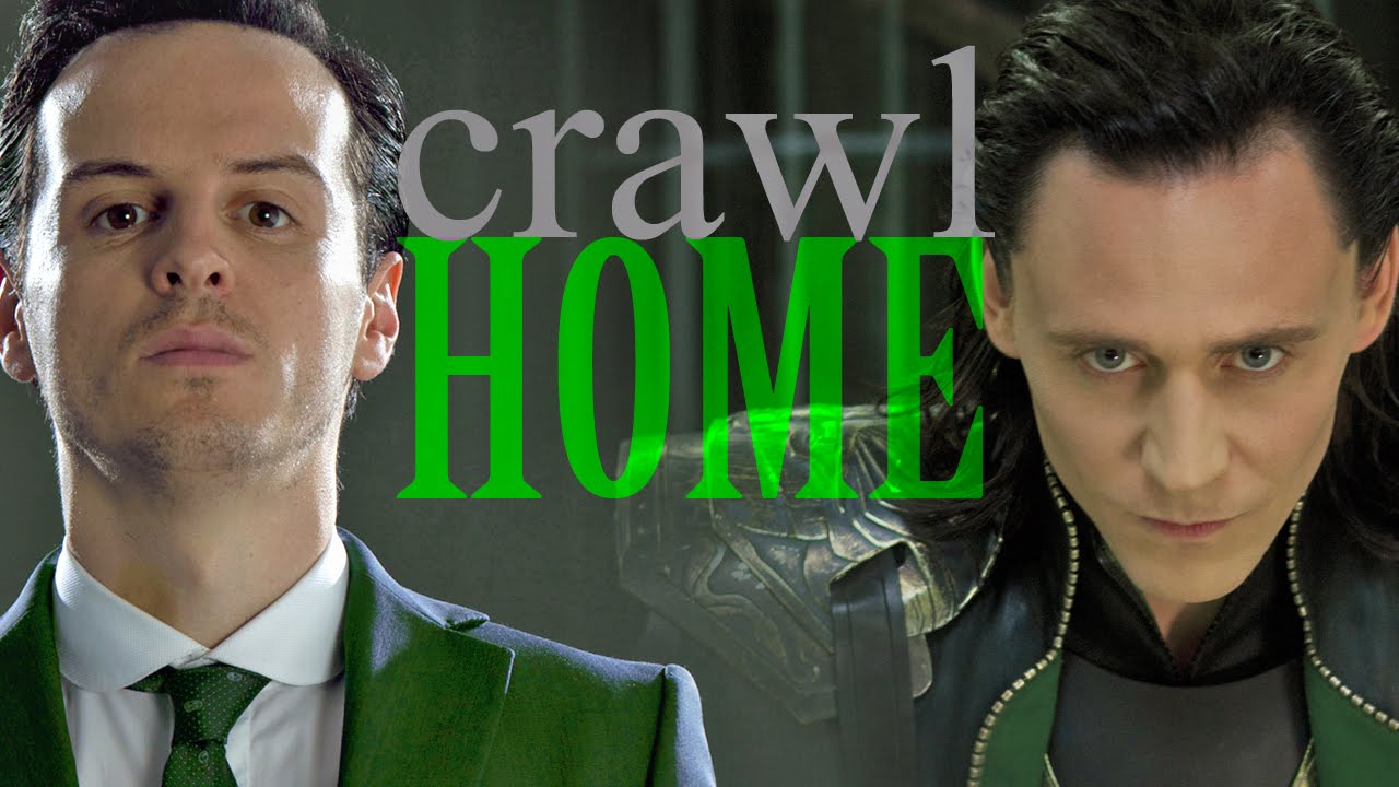 Crawl Home | Loki & Moriarty