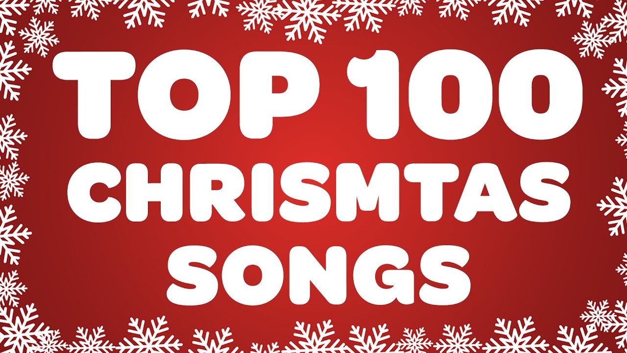 Top 100 Christmas Songs of All Time 🎄🎅 Best Christmas Music Playlist