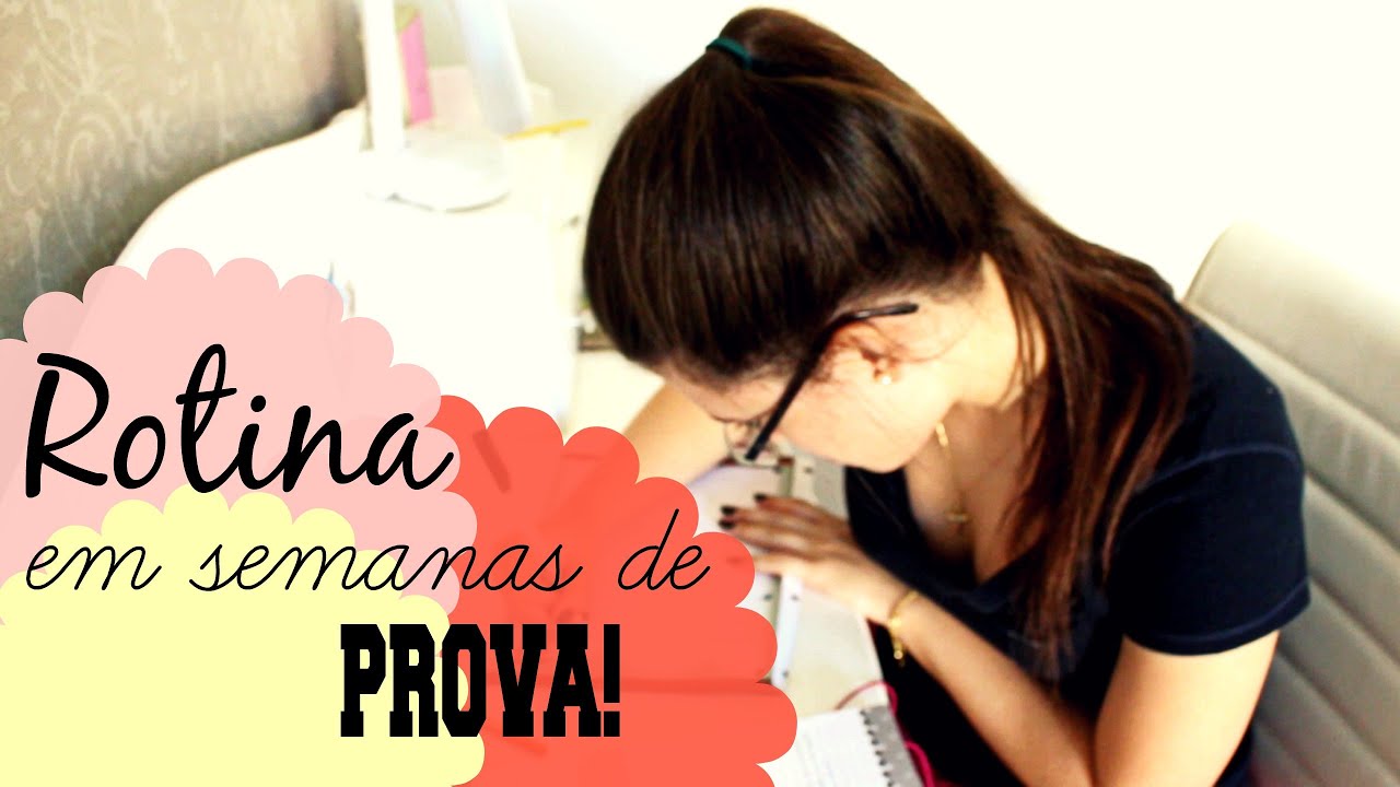 Minha rotina em semanas de prova!