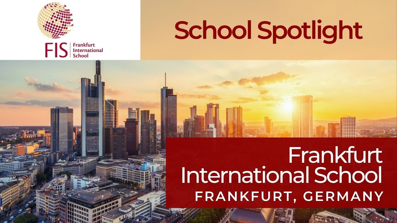 Frankfurt International School | School Spotlight