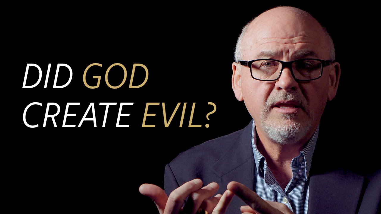 Did God create evil?