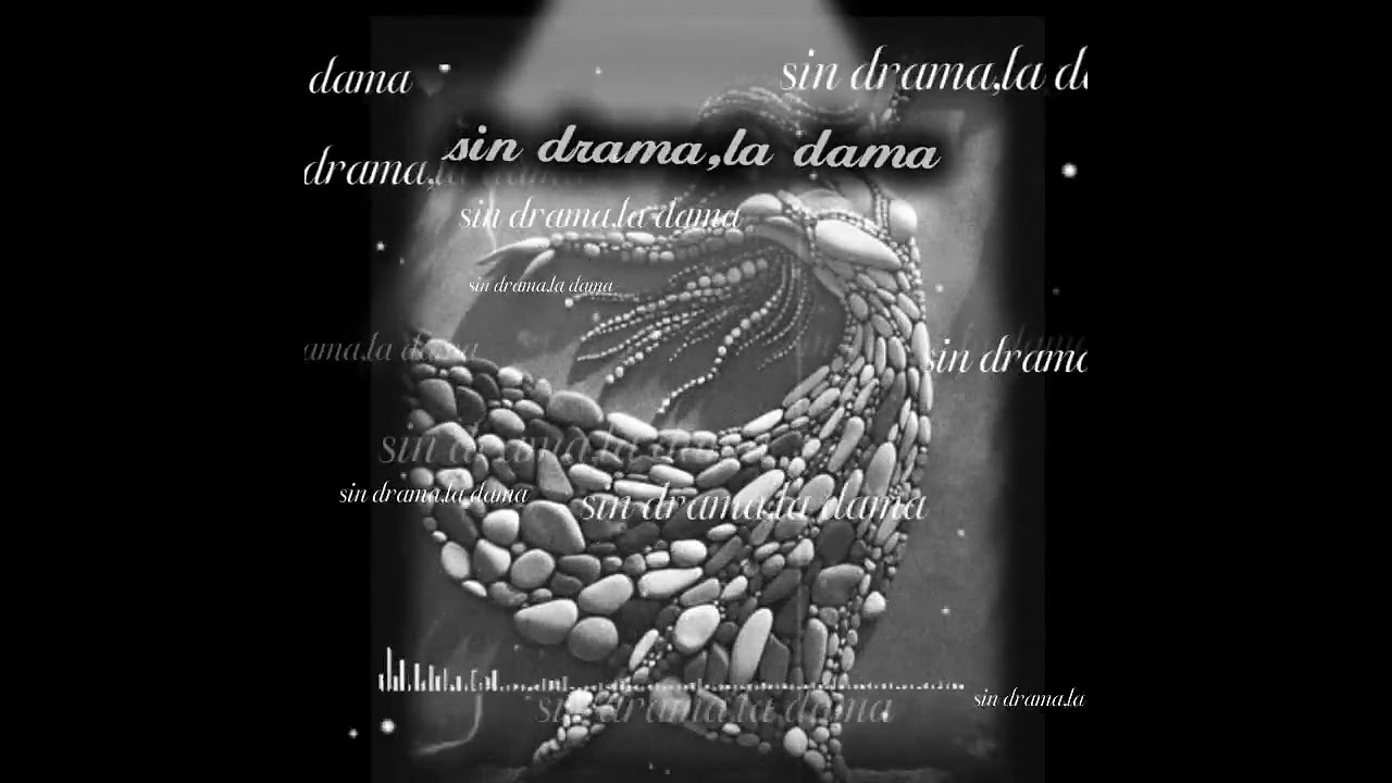 Sin drama,la dama 