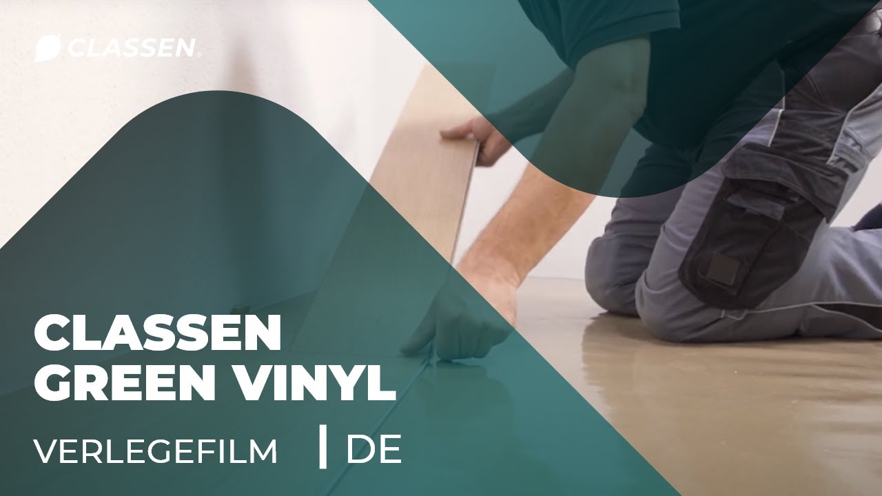 CLASSEN Greenvinyl richtig verlegen