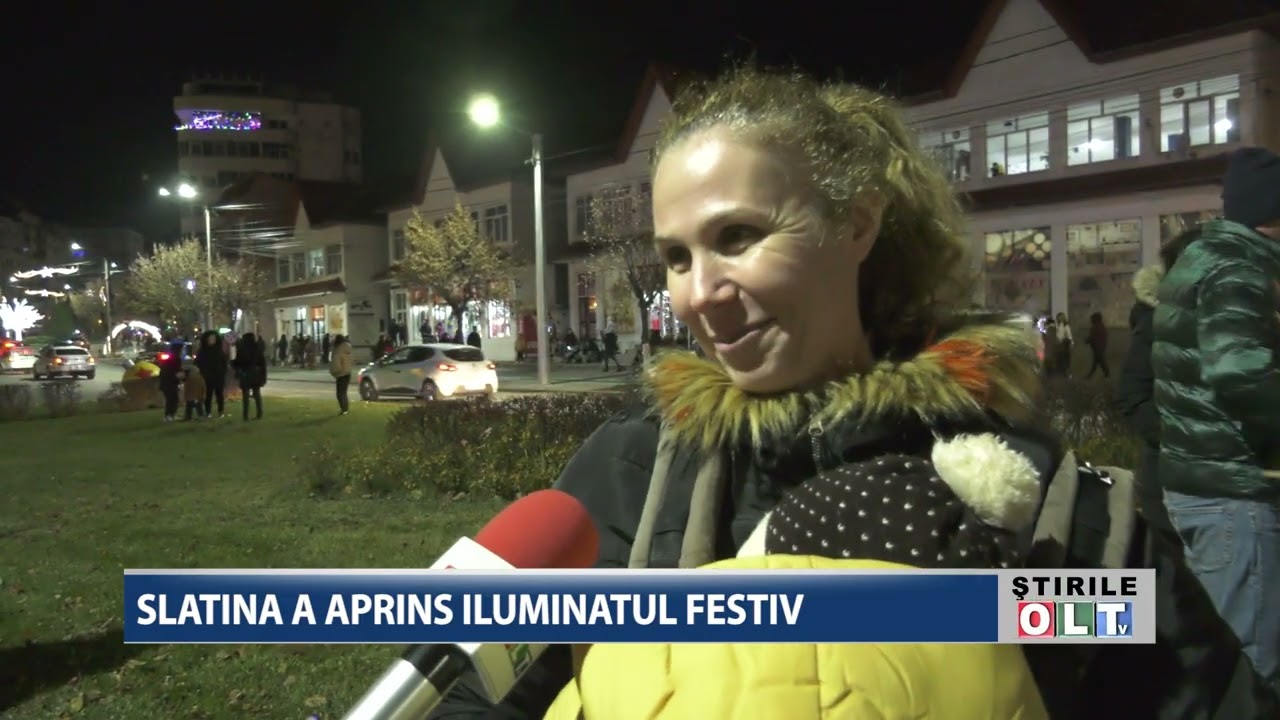 SLATINA A APRINS ILUMINATUL FESTIV
