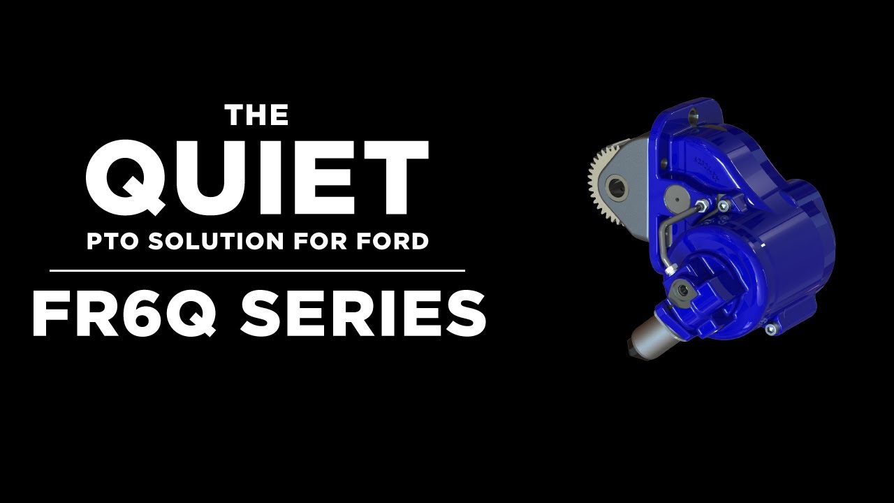 FR6Q Series Power Take-off | The Quiet PTO for Ford