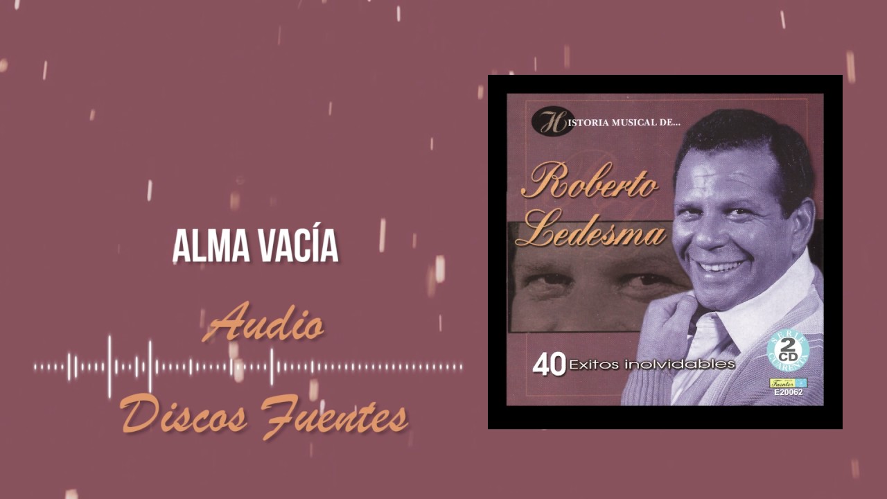 Alma vac&iacute;a - Roberto Ledesma / Discos Fuentes
