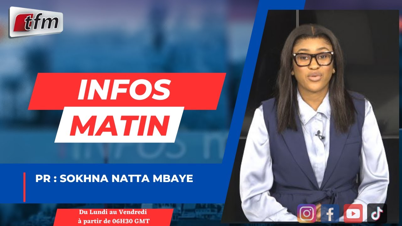 🚨 🚨 TFM LIVE :  Infos Matin  - Pr : Sokhna Natta MBAYE - 09 avril  2025