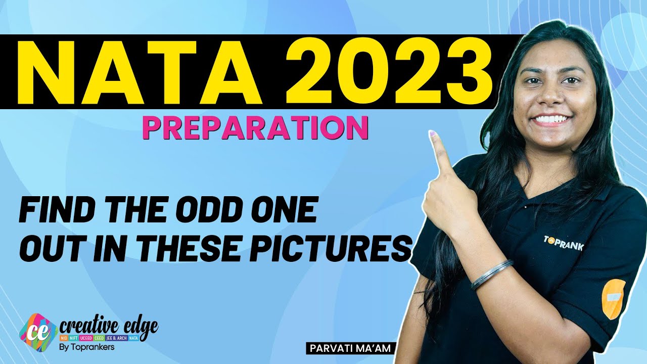 NATA 2023 Preparation | Find the Odd One Out in These Pictures | NATA Exam Preparation 2023