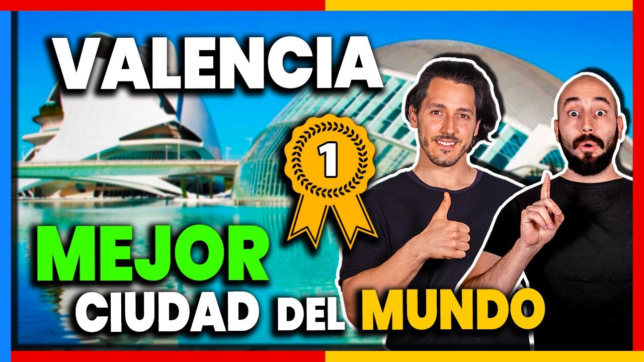 LA MEJOR CIUDAD DEL MUNDO PARA VIVIR *SEGÚN LOS INMIGRANTES* VALENCIA 🇪🇸🤩