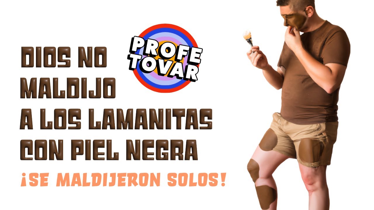 Los lamanitas ten&iacute;an piel negra porque... &iexcl;se pintaban!