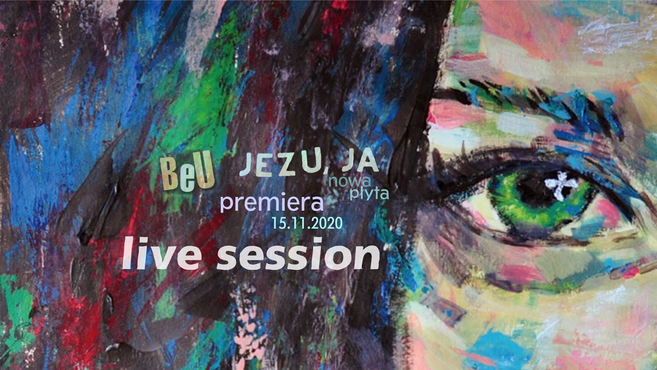 BeU Jezu, ja PREMIERA  LIVE