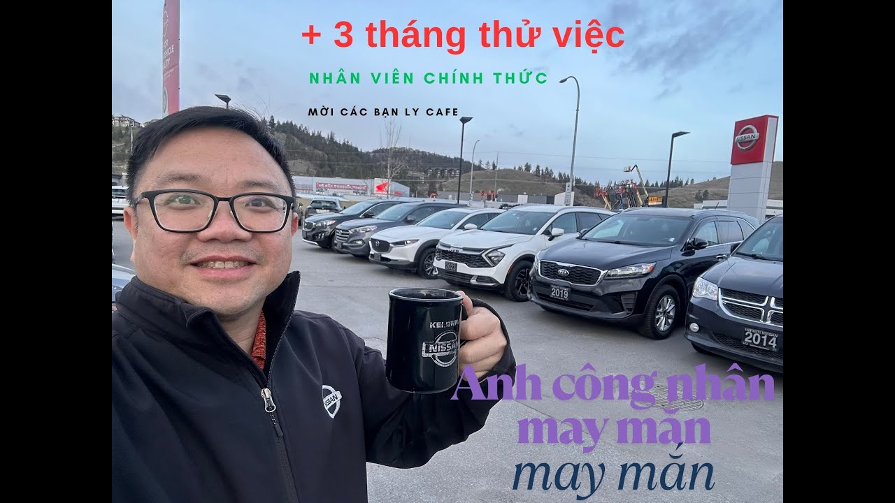 May mắn trở thành nhân viên chính thức hãng xe. Kế hoạch tiếp theo cho cuộc sống