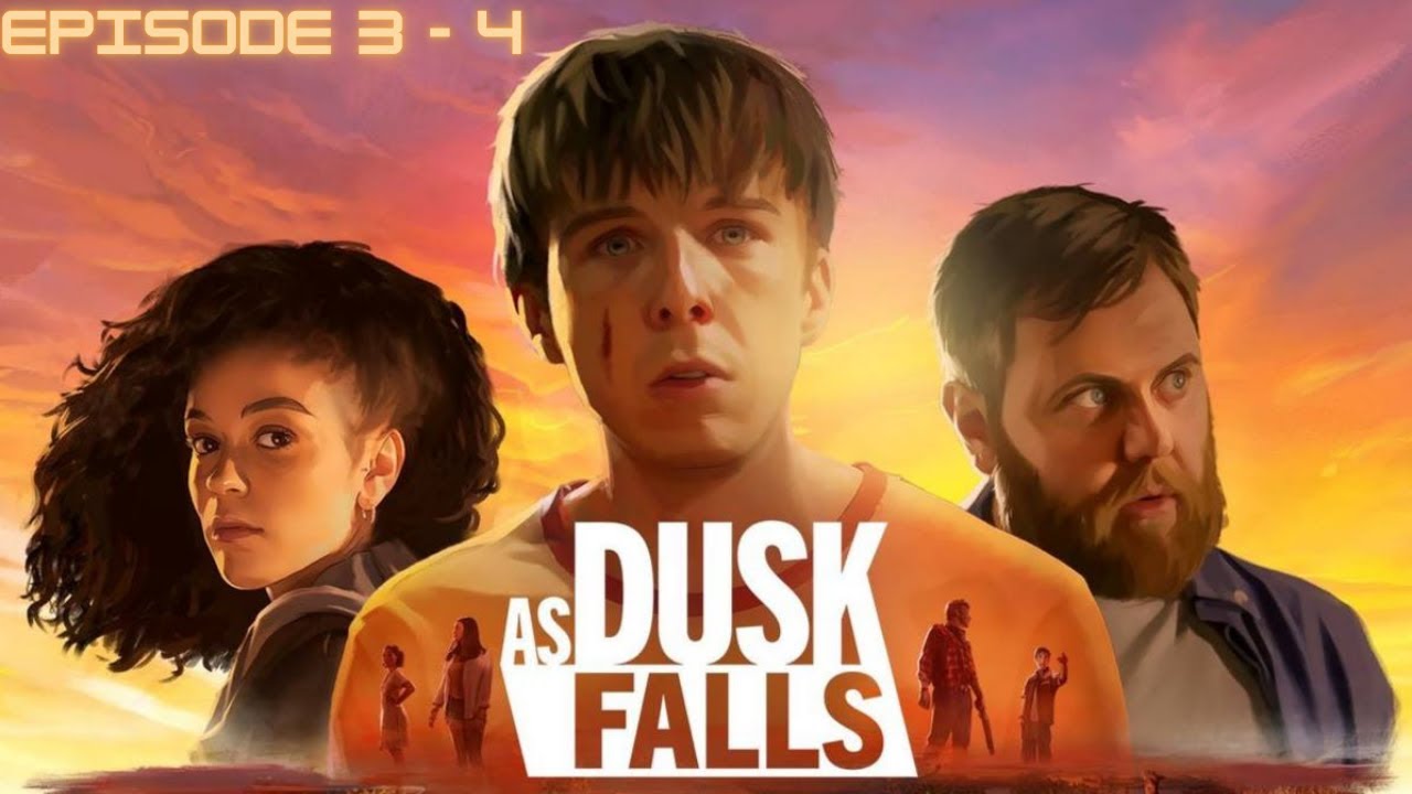 Прохождение AS DUSK FALLS (EPISODE 3-4) - ЗАПИСЬ СТРИМА