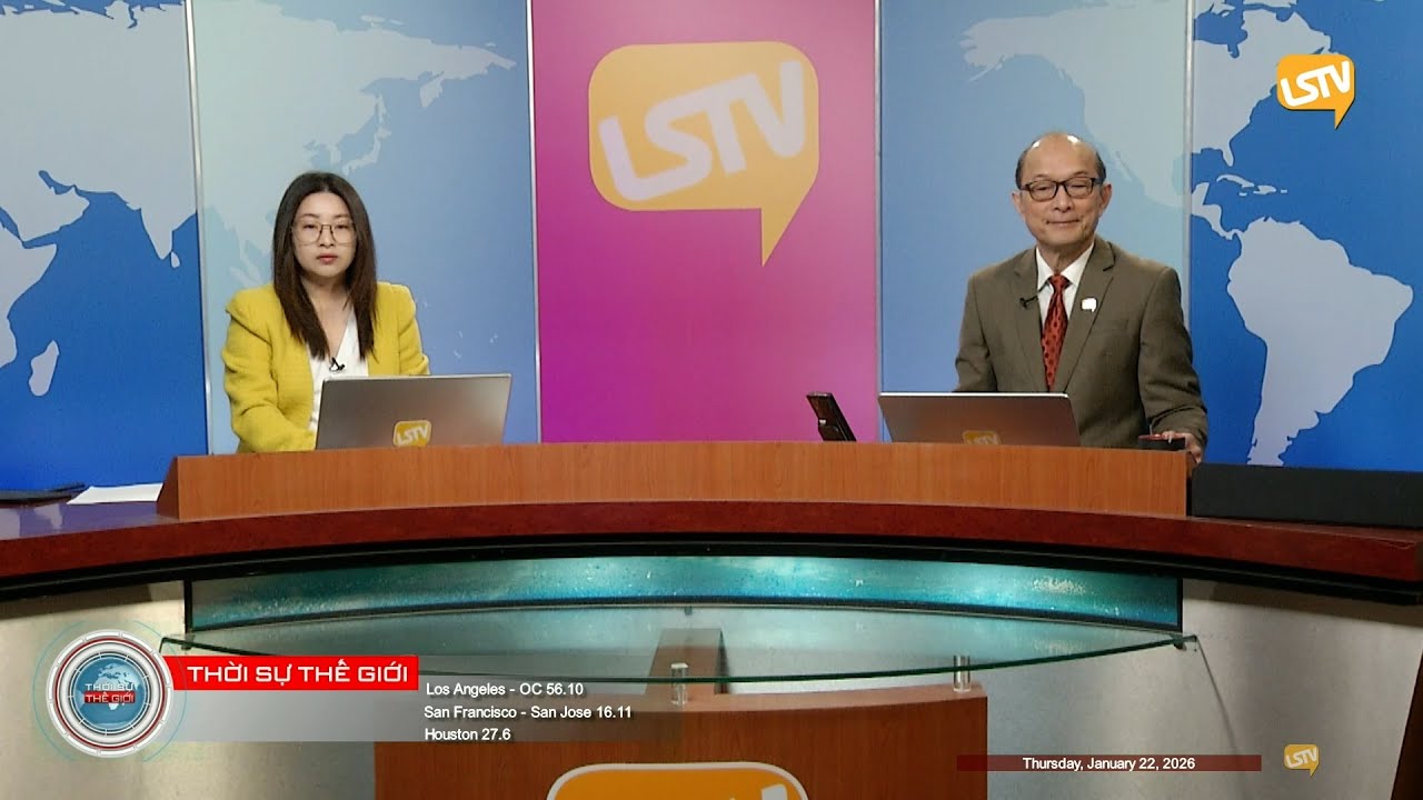 Thời Sự Thế Giới LSTV FULL (01-22-2026) với Thảo Yên và Hoàng Trọng Thụy