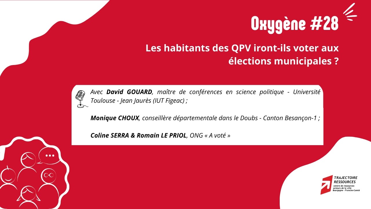 Replay Oxygène #28 : les habitants des QPV iront-ils voter aux élections municipales ?