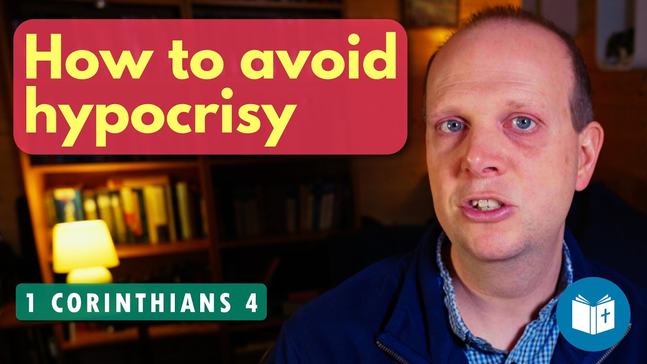 How to avoid hypocrisy | Sermon on 1 Corinthians 4