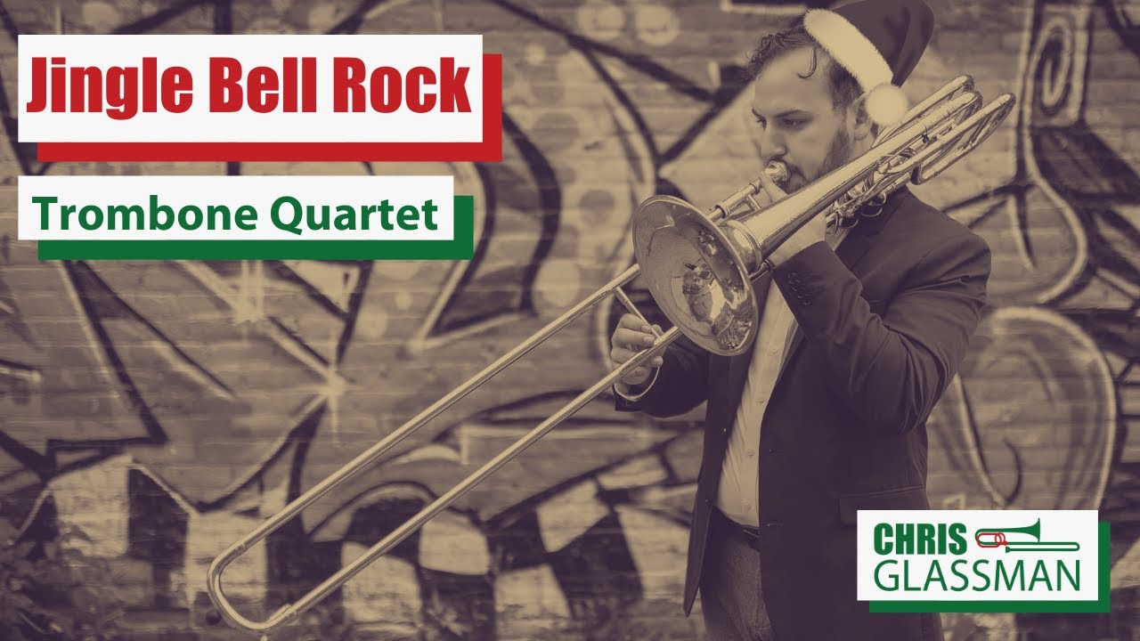 Jingle Bell Rock Trombone Quartet