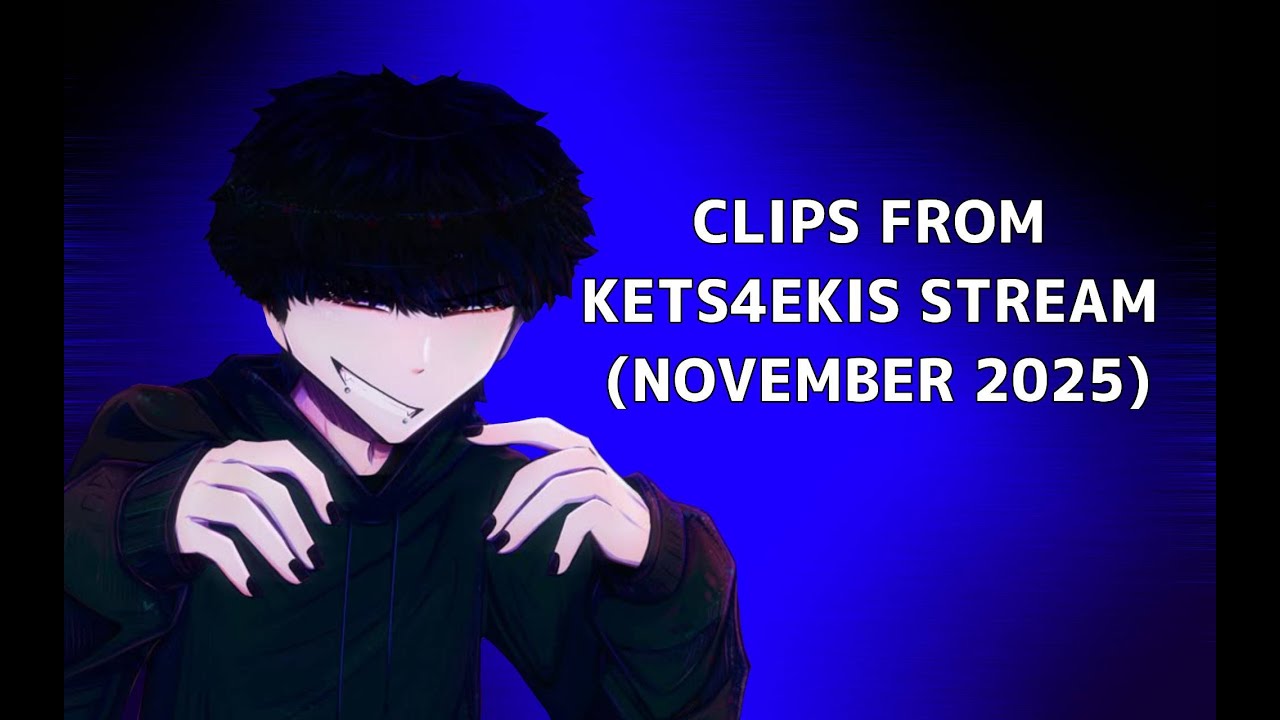 clips from @kets4eki ´s stream!🔥