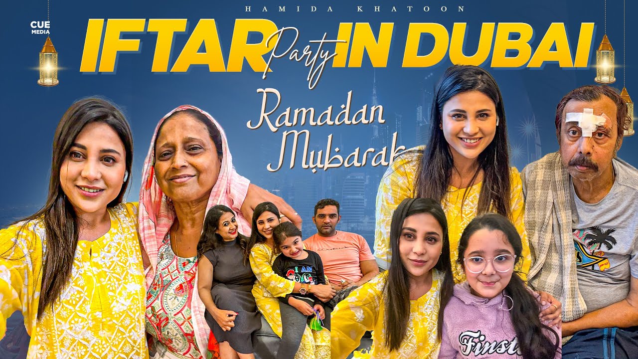 Ramadan Mubarak | Iftar Party in Dubai | Hamidha Khatoon | Cue Media