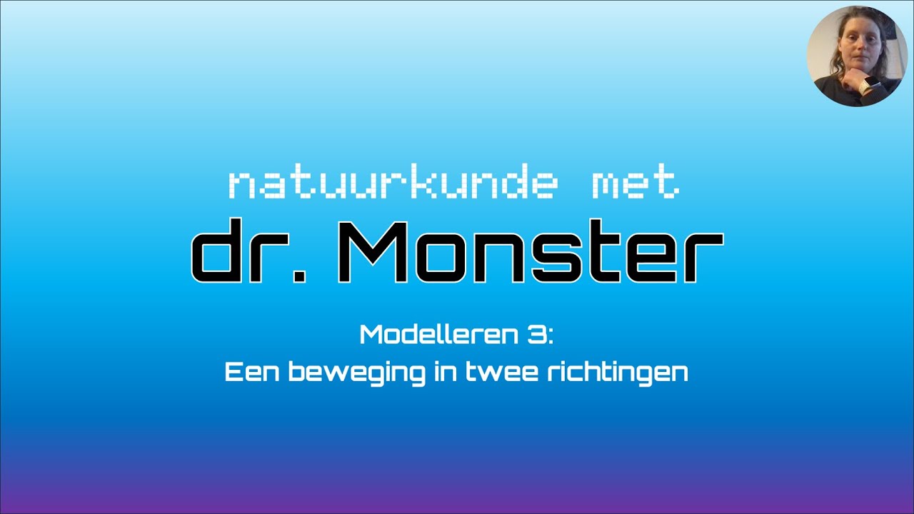 Modelleren 3: een beweging in twee richtingen