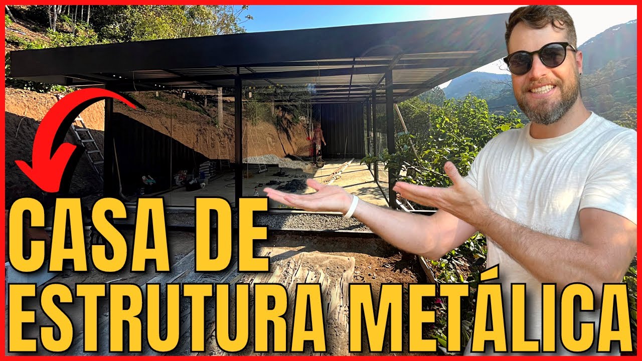 CONSTRUINDO MINHA CASA DE ESTRUTURA METÁLICA NO SÍTIO (CASA DE AÇO E VIDRO)
