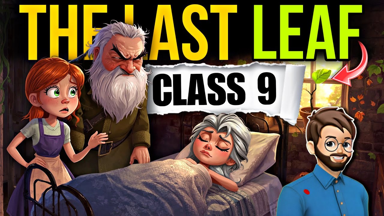 The Last Leaf Class 9 | Animation | Full (हिंदी में) Explained | class 9 moments chapter 8