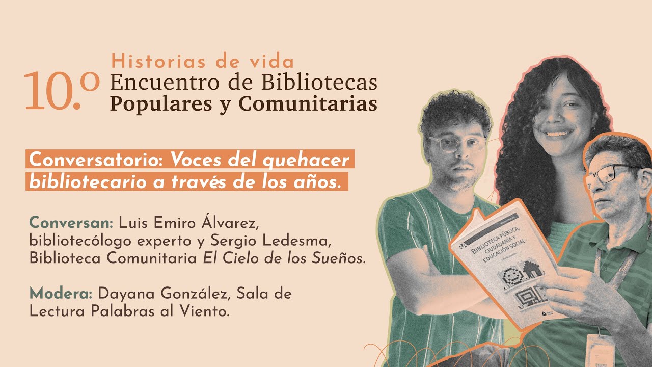 Conversatorio: Voces del quehacer bibliotecario a través de los años.