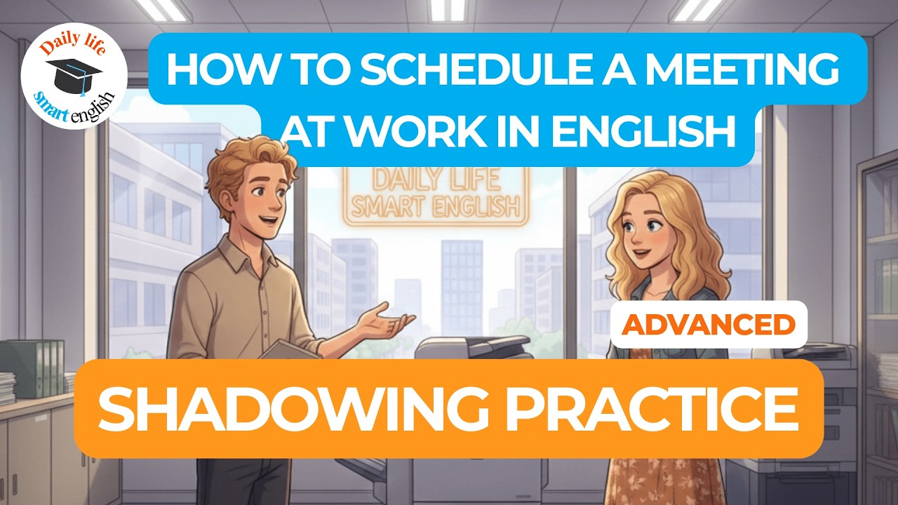Easy English Conversation to Schedule a Meeting - Daily Life Smart English