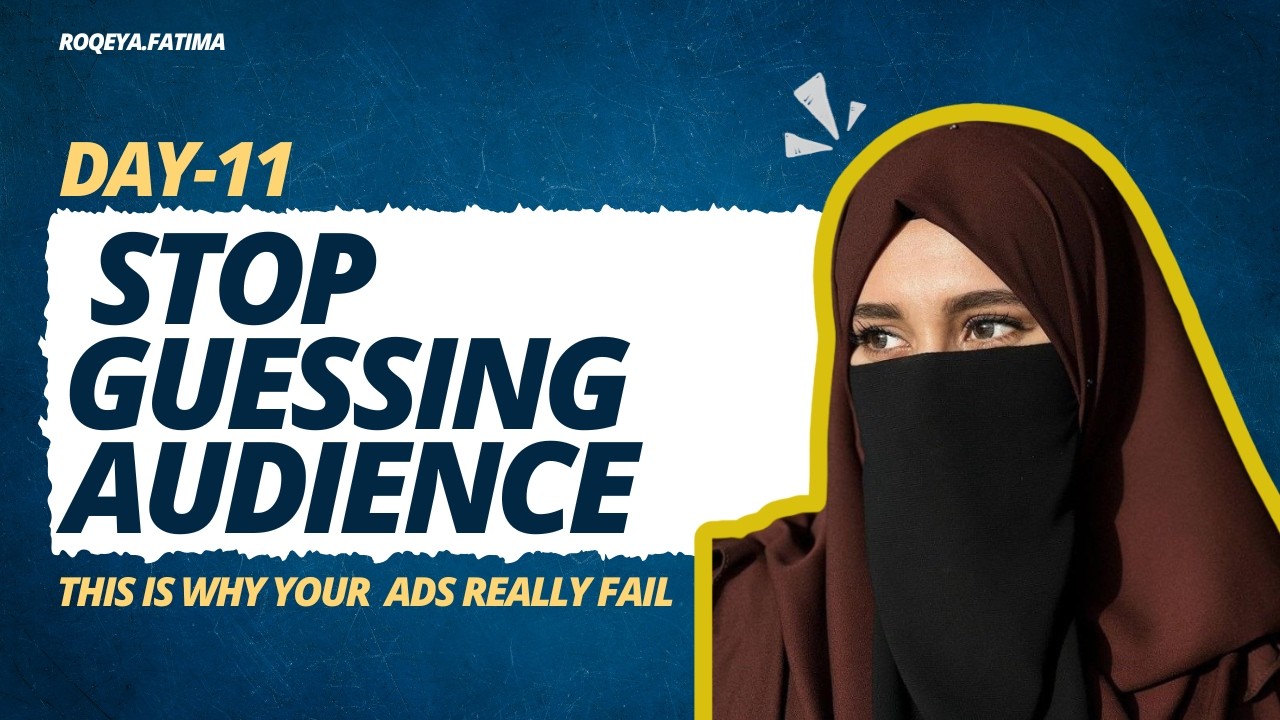 Why Most Facebook Ads Fail? Audience Psychology Explained Day 11