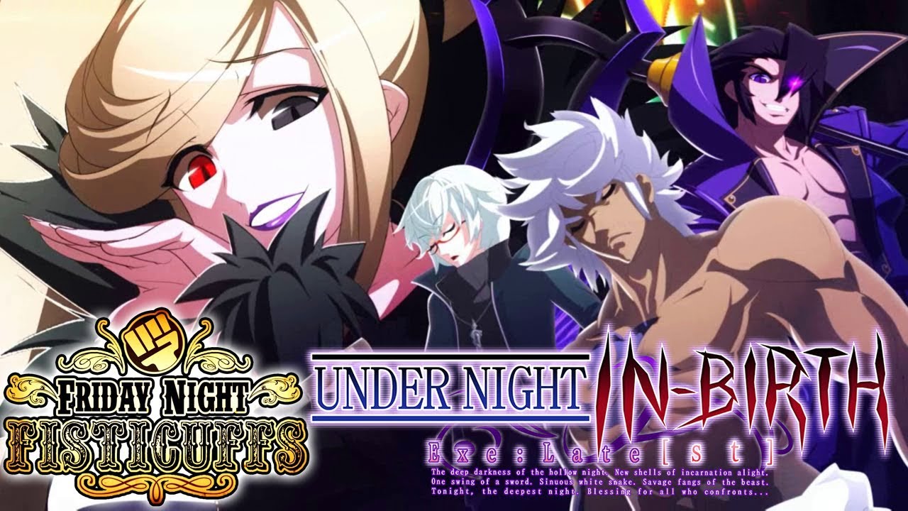 Пятничные кулачные бои - UNDER NIGHT IN-BIRTH Exe:Late[st]