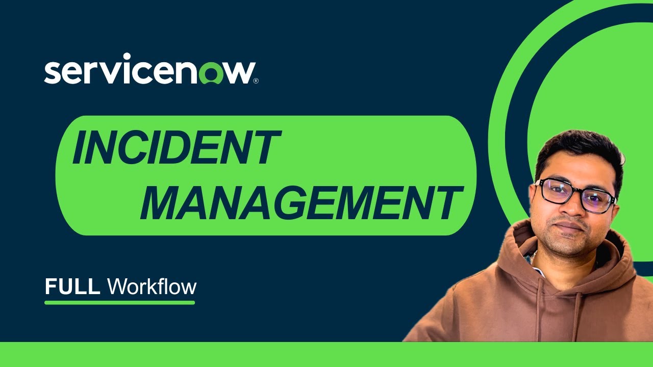 ServiceNow Incident Management – Full Workflow Explained | End-to-End Tutorial