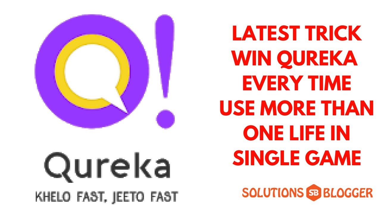 How to Win Qureka every-time | Use more than one life