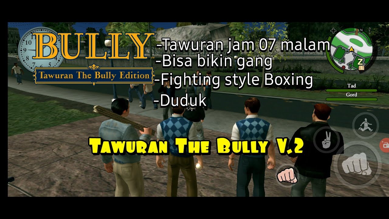 MOD TAWURAN THE BULLY V.2/2024/SCRIPT