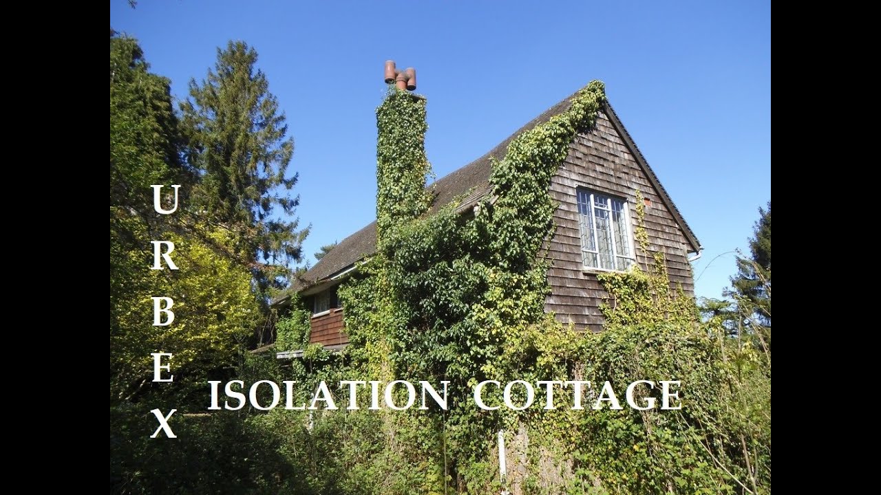 Urbex ~ Isolation Cottage aka High Lines
